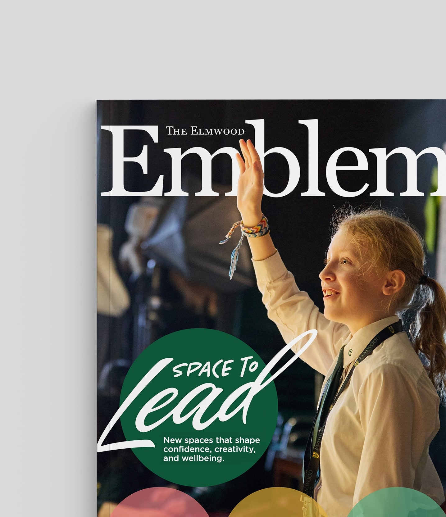 Cover of The Elmwood Emblem magazine, with a Space to Lead badge: “New spaces that shape confidence, creativity, and wellbeing.”