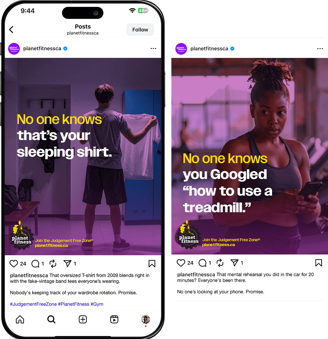 Two Planet Fitness Instagram posts. A man in a locker room holding up a T-shirt: No one knows that’s your sleeping shirt. A woman checking her phone at the gym: No one knows you Googled “how to use a treadmill.” Captions end with: Promise.